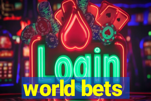 world bets